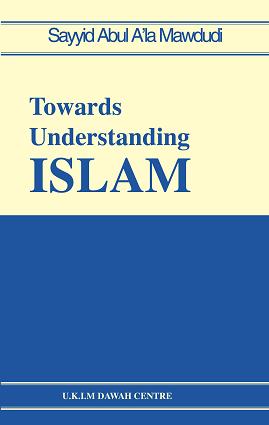 towars understanding islam